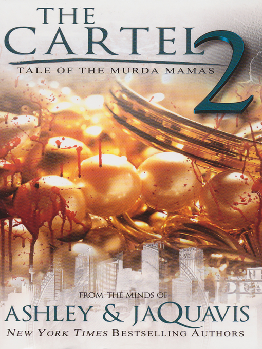 Title details for The Cartel 2 by Ashley - Wait list